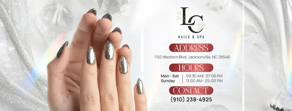 LC Nails and Spa — Nail salon in Jacksonville